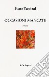 Occasioni mancate libro