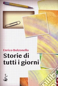 Storie di tutti i giorni libro