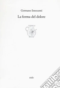 La forma del dolore