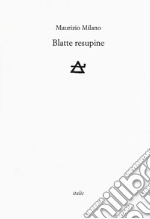 Blatte resupine