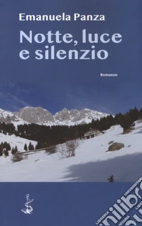Notte, luce e silenzio