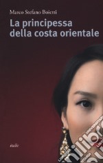 La principessa della costa orientale libro