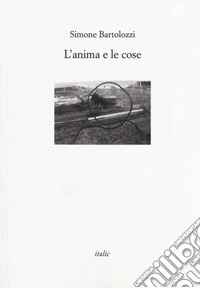 L'anima e le cose