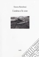 L'anima e le cose libro