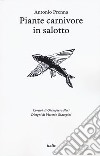 Piante carnivore in salotto libro