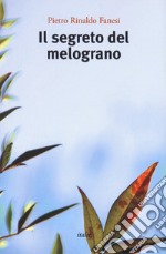 Il segreto del melograno