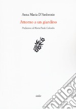 Attorno a un giardino libro