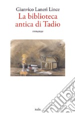 La biblioteca antica di Tadio