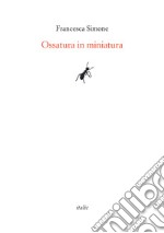 Ossatura in miniatura libro