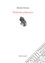 Preistoria primavera libro