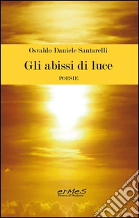 Gli abissi di luce libro