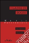 I ladri di sogni libro