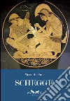 Schegge libro