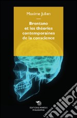 Brentano et les théories contemporaines de la conscience libro