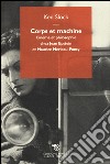 Corps et machine. Cinéma et philosophie chez Jean Epstein et Maurice Merleau-Ponty libro