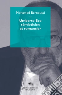 Umberto Eco semioticien et romancier