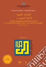 Tests préparatoires pour la certification de la langue arabe. Niveau A2. Con CD-ROM libro