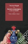 Aurora consurgens. Le lever de l'aurore libro di Tommaso d'Aquino (san)