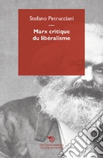 Marx critique du libéralisme libro
