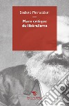 Marx critique du libéralisme libro di Petrucciani Stefano