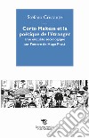 Corto Maltese et la poetique de l'étranger. Une enquête sociologique sur l'oevre de Hugo Pratt libro