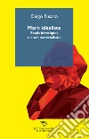 Marx idealiste. Essais hérétiques sur son matérialisme libro