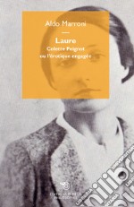 Laure. Colette Peignot ou l'érotique engagée libro