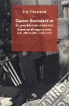 Gaston Bachelard et le probleme cinema libro