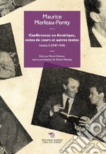 Conferences en Europe et premiers cours a Lyon. Inédits. Vol. 2: 1947-1949