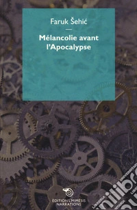 Mélancolie avant l'Apocalypse