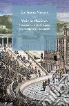 Voir le théâtre. Théories aristotéliciennes et pratiques du spectacle libro