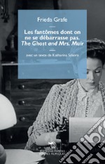 Les fantômes dont on ne se débarrasse pas. «The Ghost and Mrs. Muir» libro