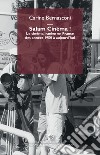 Salam cinéma! Le cinéma iranien en France des années 1950 à aujourd'hui libro