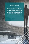 Connaissance de soi et réflexion pratique. Critique des réappropriations analytiques de Sartre libro