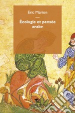 Écologie et pensée arabe libro