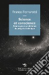 Science et conscience. Avantages et problèmes du progrès technique libro di Ferrarotti Franco