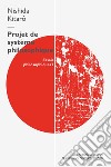 Projet de système philosophique. Essais philosophiques. Vol. 1 libro di Nishida Kitaro