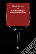 Épistoenologie. Le vin comme philosophie libro