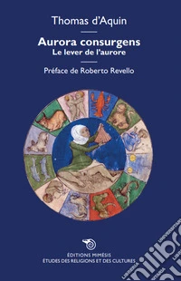 Aurora consurgens. Le lever de l'aurore libro