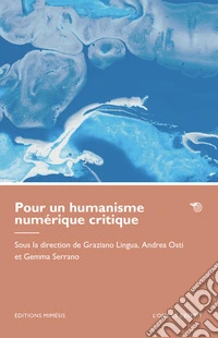 Pour un humanisme numerique critique libro
