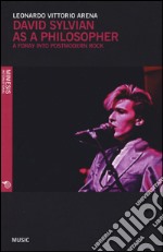 David Sylvian as a philosopher. A foray into postmodern rock