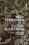 The Mediterranean as a source of cultural criticism. Myth, literature, anthropology libro