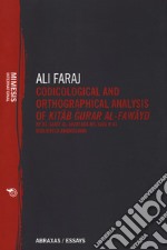 Codicological and orthographical analysis of Kitab Gura Al-Fawayd by As-Sarif Al-Murtada MS. 1665 h 43 Biblioteca ambrosiana