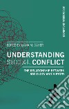 Understanding social conflict. The relationship between sociology and history libro di Daher L. M. (cur.)