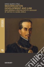 Modernization development and law. Gino Germani's contribution to a sociology of justice in a global world