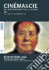 Cinema & Cie. International film studies journal (2018). Vol. 30: Reinventing Mao. Maoisms and national cinemas libro