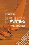 Sunniness in painting. From Edward Hopper to David Hockney libro