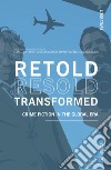 Retold resold transformed. Crime fiction in the global era libro