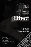 The size effect. A journey into design, fashion and media libro