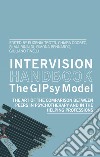 Intervision handbook. The GIPsy Model. The art of the comparison between peers in psychotherapy and in the helping libro